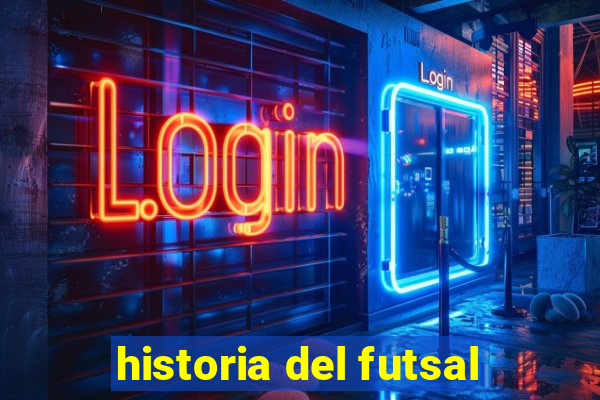 historia del futsal